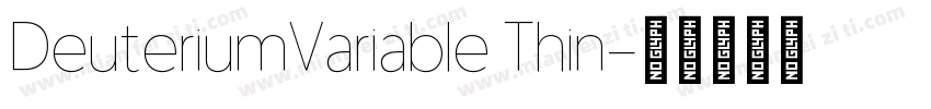 DeuteriumVariable Thin字体转换